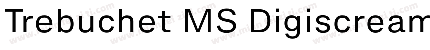 Trebuchet MS Digiscream Bold字体转换